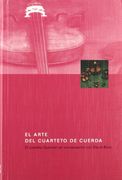 Arte del Cuarteto de Cuerda, el (Musica (Idea))