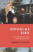 Douglas Sirk: Filmmaker and Philosopher (en Inglés)