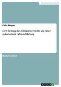 Der Beitrag des Ethikunterrichts zu Einer Autonomen Lebensführung (in German)
