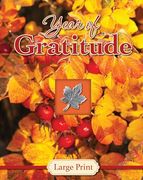 Year of Gratitude - Large Print (Daily Prayer Books) (Deluxe Prayer Book)