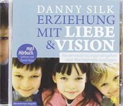 Erziehung mit Liebe und Vision, Mp3-Cd