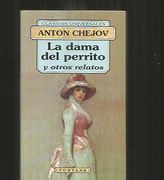 La Dama del Perrito y Otros Relatos