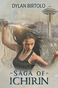 Saga of Ichirin: The Complete Series (en Inglés)