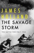 The Savage Storm: The Battle for Italy 1943 (en Inglés)