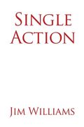 Single Action (en Inglés)