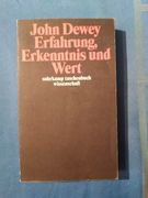 Erfahrung, Erkenntnis und Wert. John Dewey. Hrsg. Und Übers. Von Martin Suhr / Suhrkamp-Taschenbuch Wissenschaft; 1647 (en Alemán)