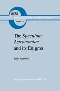 The Speculum Astronomiae and Its Enigma: Astrology, Theology and Science in Albertus Magnus and His Contemporaries (en Inglés)