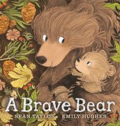 A Brave Bear 
