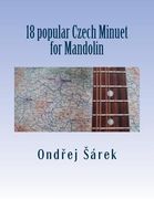 18 popular Czech Minuet for Mandolin (en Inglés)
