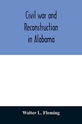 Civil war and Reconstruction in Alabama