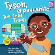 Tyson, El Pequeñito / Too-Small Tyson (en Inglés)