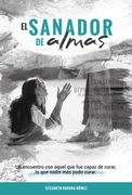 El Sanador de Almas