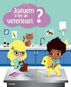 Juguem a fer de veterinari? (en Catalán)