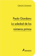 La Soledad de los Números Primos (x Aniversario) (in Spanish)
