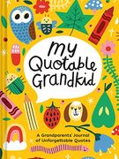 Playful my Quotable Grandkid: Playful my Quotable Grandkid (en Inglés)