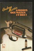 Amores que Matan  y que?