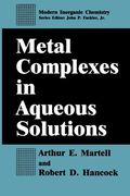 Metal Complexes in Aqueous Solutions (en Inglés)