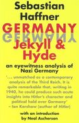 Germany: Jekyll and Hyde: An Eye-Witness Analysis of Nazi Germany (en Inglés)