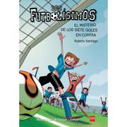 Los Futbolisimos. El Misterio de los Siete Goles en Contra
