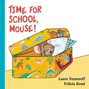time for school, mouse! (en Inglés)