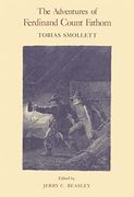 The Adventures of Ferdinand Count Fathom (The Works of Tobias Smollett Ser. )