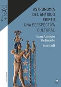 Astronomía del Antiguo Egipto: Una Perspectiva Cultural
