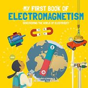 My First Book of Electromagnetism (my First Book of Science) (en Inglés)