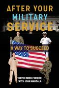 After Your Military Service (en Inglés)
