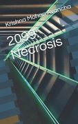 2099: Necrosis (en Inglés)