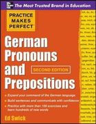 Practice Makes Perfect German Pronouns and Prepositions, Second Edition (Practice Makes Perfect Series) (en Inglés)