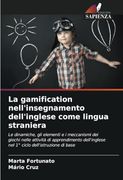 La Gamification Nell'insegnamento Dell'inglese Come Lingua Straniera (en Italiano)