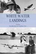 White Water Landings: A View of the Imperial Airways Africa Service from the Ground (en Inglés)