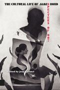The Cultural Life of James Bond: Specters of 007 (en Inglés)