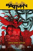 Batman: Juicio Sobre Gotham (Batman Saga - Renacido Parte 8)