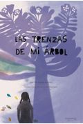 LAS TRENZAS DE MI ÁRBOL