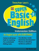 Teacher Lee's Super Basic English 2 - Indonesian Edition (British Version) (en Inglés)