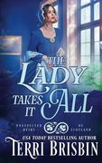 The Lady Takes it all (Unexpected Heirs of Scotland) (en Inglés)