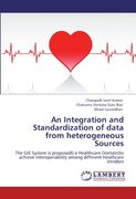 an integration and standardization of data from heterogeneous sources (en Inglés)