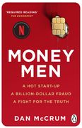 Money Men: A Hot Startup, a Billion Dollar Fraud, a Fight for the Truth (en Inglés)