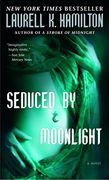 Seduced by Moonlight (Meredith Gentry Novels (Paperback)) 