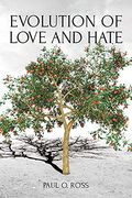 Evolution of Love and Hate (en Inglés)