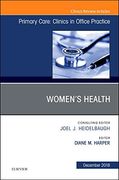 Women's Health, an Issue of Primary Care: Clinics in Office Practice (Volume 45-4) (The Clinics: Internal Medicine, Volume 45-4) (en Inglés)