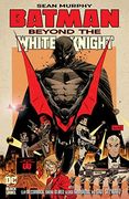 Batman Beyond the White Knight (en Inglés)