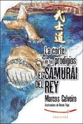 La corte de los prodigios (El Samurái del Rey)