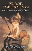 Norse Mythology: Great Stories From the Eddas 