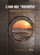 2000 del Winnipeg. Diario de a Bordo (en Bilingüe)