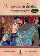 Mis Leyendas de Sevilla. Volumen ii