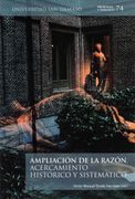 Ampliacion de la Razon. Acercamiento Historico y Sistematico
