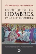 Escogido de los Hombres, Para los Hombres: El Ministerio Sacerdotal Ante los Cambios Modernos. Lectura Analítico-Meditativa de Pastores Dabo Vobis de Juan Pablo ii.