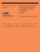 Recommendation for Pair-Wise Key Establishment Schemes Using Discrete Logarithm Cryptography (Revised) (en Inglés)